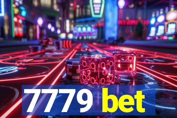 7779 bet